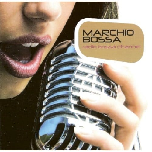 Marchio Bossa - Radio Bossa Channel (CD)