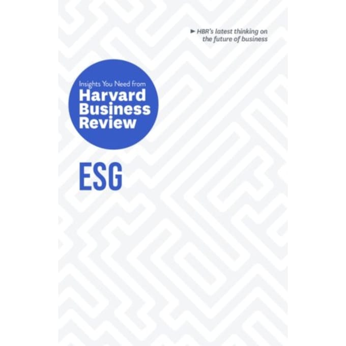 Esg - Hbr Insights Series - Harvard Business Review