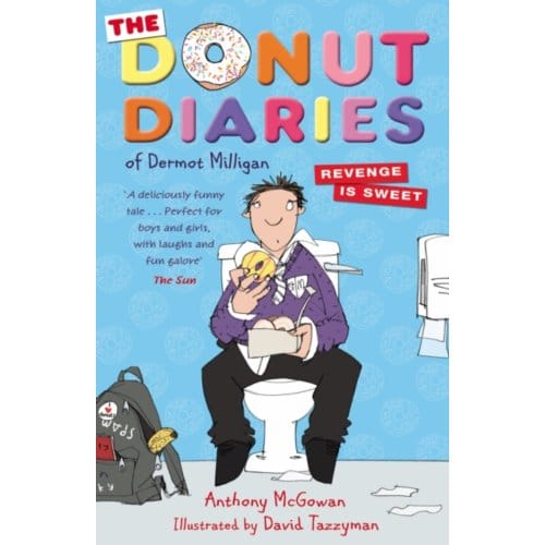 The Donut Diaries: Revenge Is Sweet - The Donut Diaries - Anthony McGowan