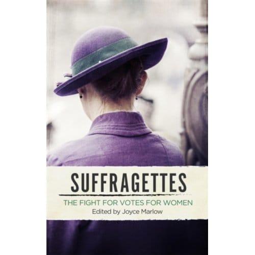Suffragettes - Joyce Marlow