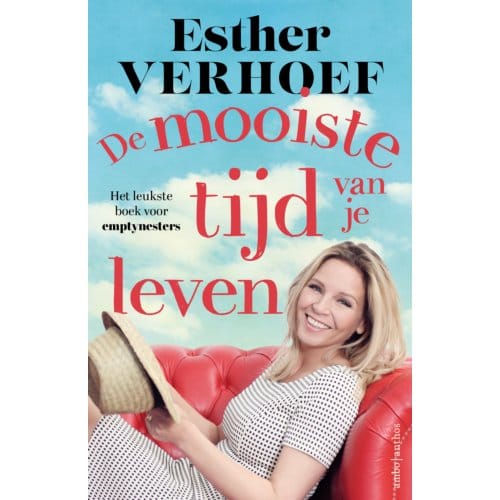 De Mooiste Tijd Van Je Leven - Esther Verhoef