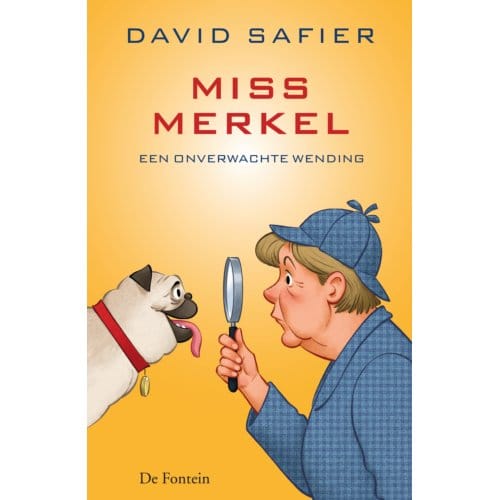 Miss Merkel En Een Onverwachte Wending - Miss Merkel - David Safier