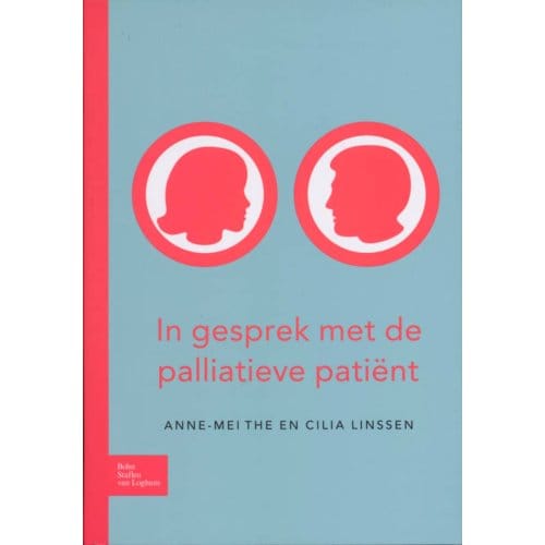 In Gesprek Met De Palliatieve Patiënt - A.M. The