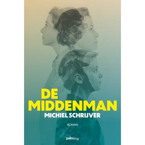 De Middenman - Michiel Schrijver