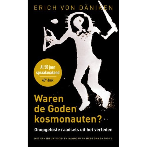 Waren De Goden Kosmonauten - Erich von Däniken