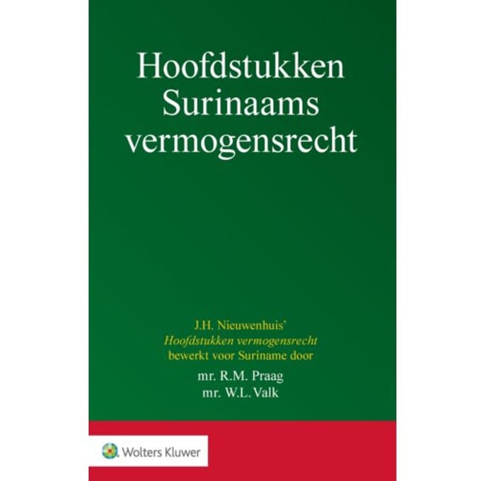 Hoofdstukken Surinaams Vermogensrecht - R.M. Praag