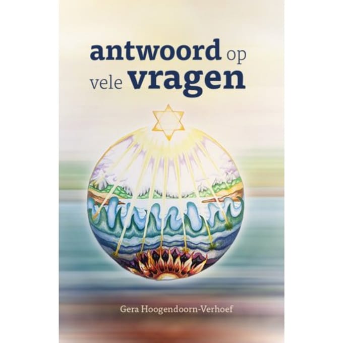 Antwoord Op Vele Vragen - Gera Hoogendoorn-Verhoef