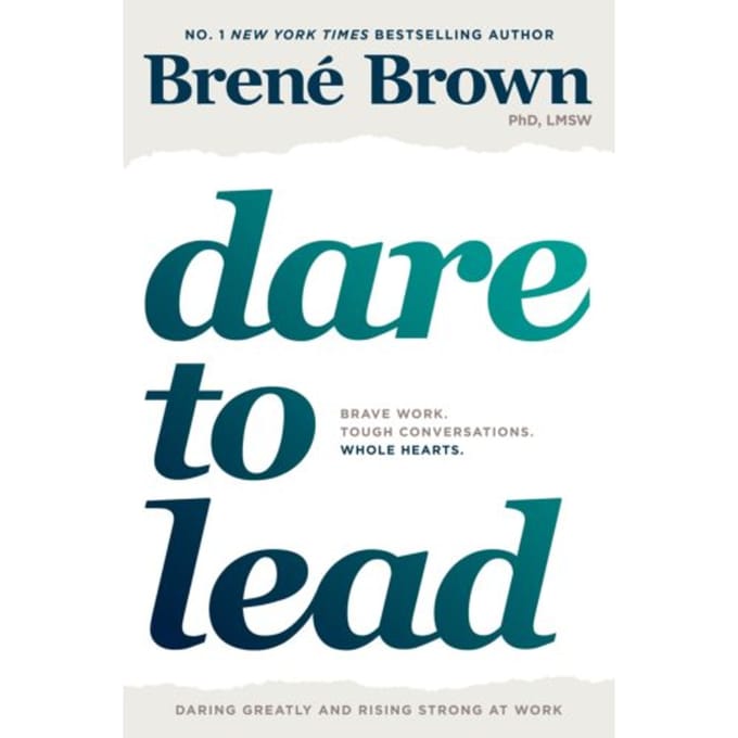 Dare To Lead - Brene Brown