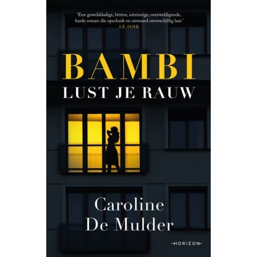 Bambi Lust Je Rauw - Caroline De Mulder