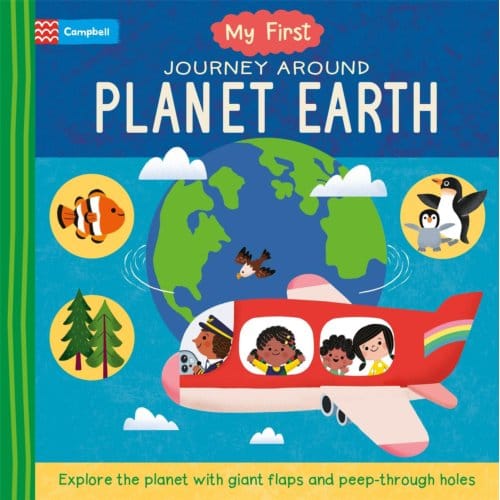 My First Journey Around Planet Earth - My First - Campbell Books - Campbell Books