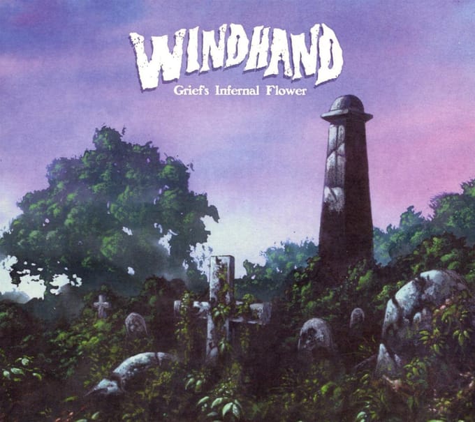 Grief's Infernal Flower - Windhand