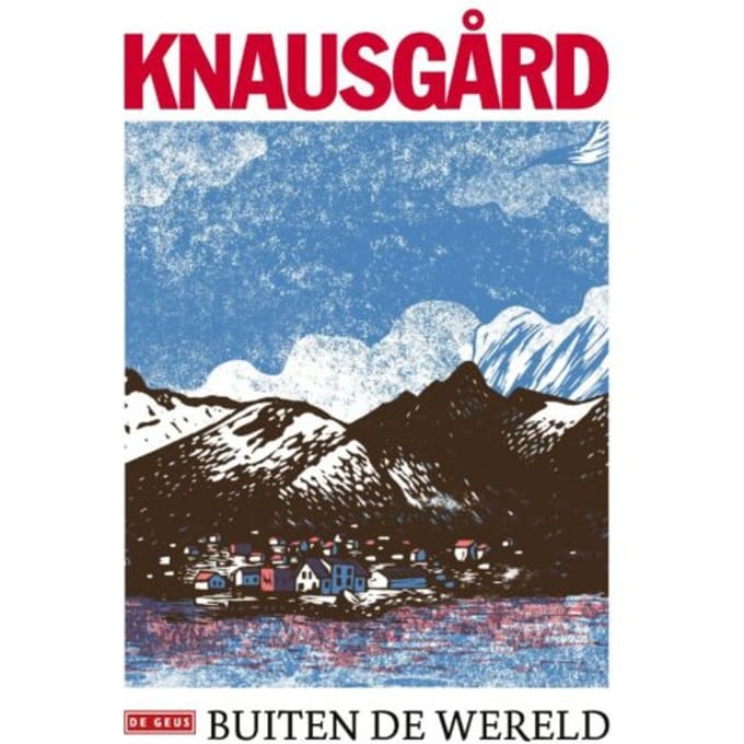 Buiten De Wereld - Karl Ove Knausgård