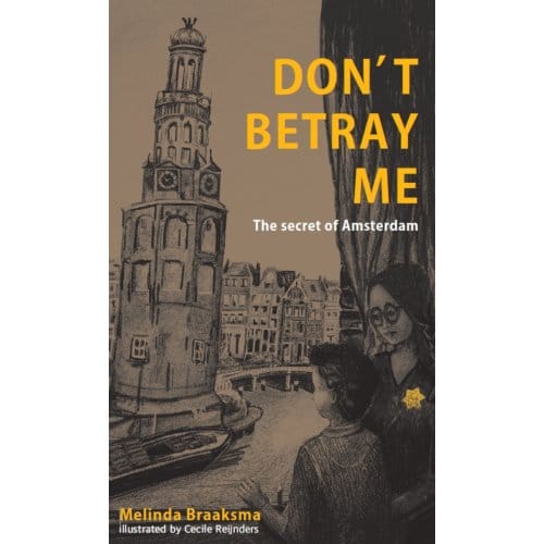Don't Betray Me - Melinda Braaksma