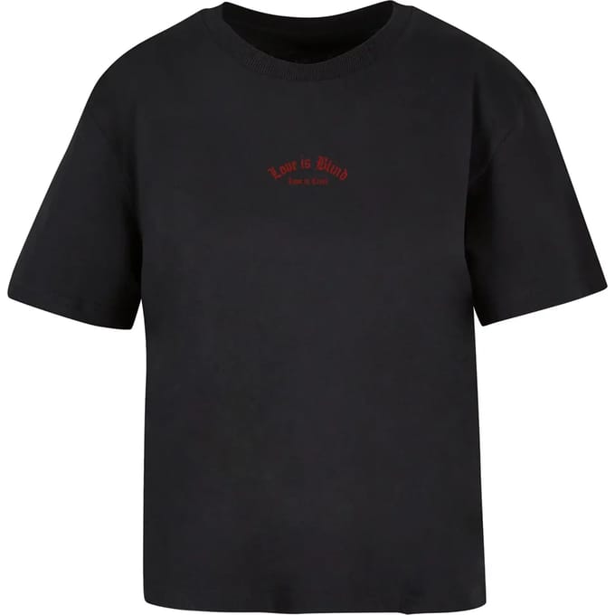 Dames-T-shirt Miss Tee Love Is Blind Love Is Cruel
