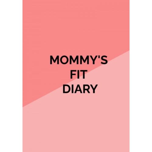 Mommy's Fit Diary - Milou Verhoeve