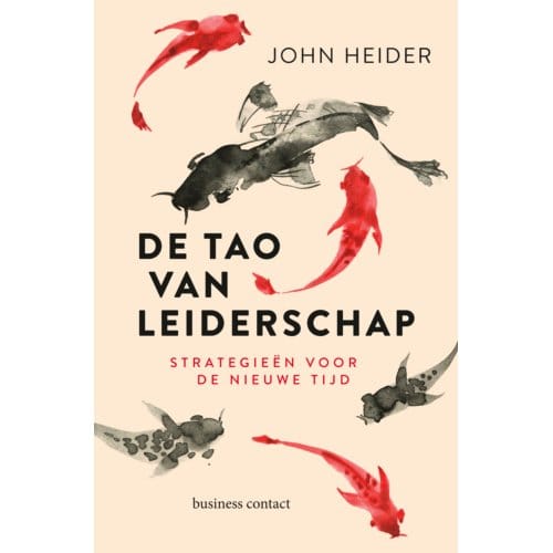De Tao Van Leiderschap - John Heider