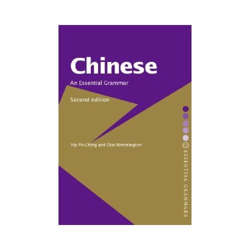 Chinese: An Essential Grammar - Don Rimmington