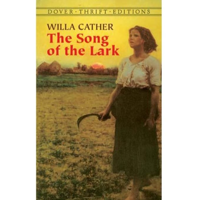 The Song Of The Lark - Willa Cather