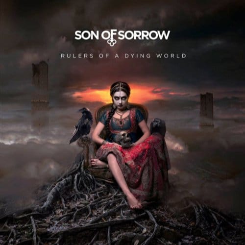 Rulers Of A Dying World - Son Of Sorrow