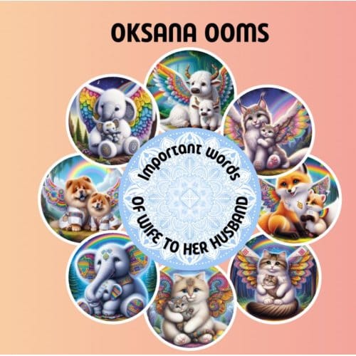 Important Words Of Wife To Her Husband - Oksana Ooms