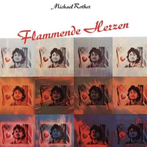 Flammende Herzen - Michael Rother