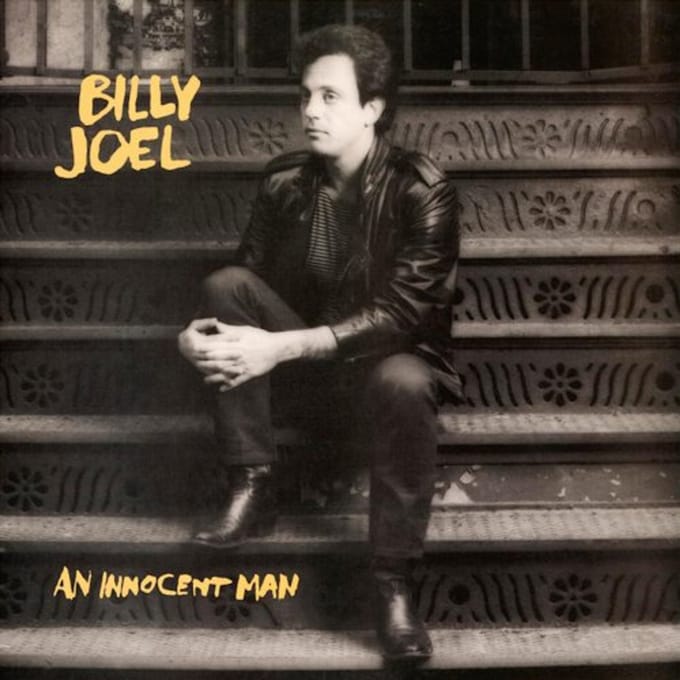 An Innocent Man - Billy Joel