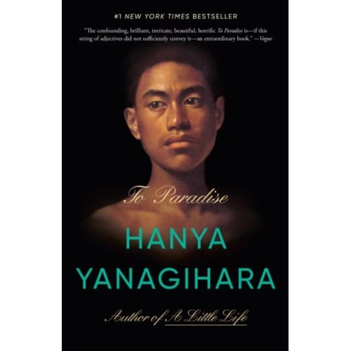 To Paradise - Hanya Yanagihara