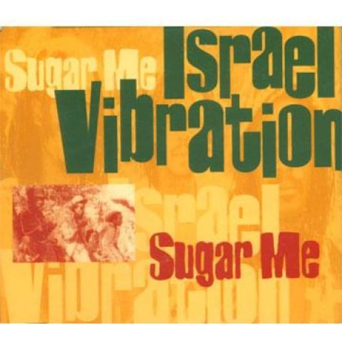CD ISRAEL VIBRATION - Sugar Me (CD-single) CRCDS1 RAS 1995 US Reggae, Ska & Dub