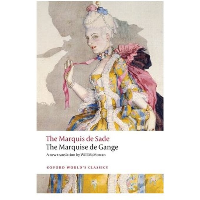 The Marquise De Gange - Oxford World's Classics - The Marquis de Sade