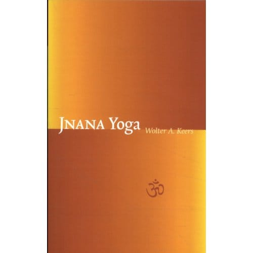 Jnana Yoga - Wolter Keers