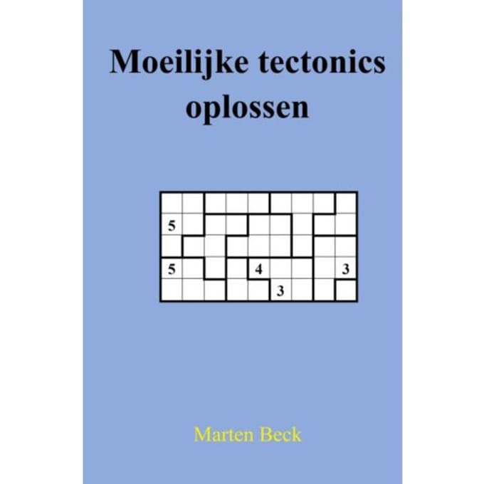 Moeilijke Tectonics Oplossen - Marten Beck