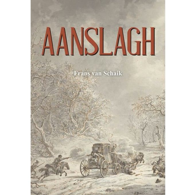 Aanslagh - Frans van Schaik