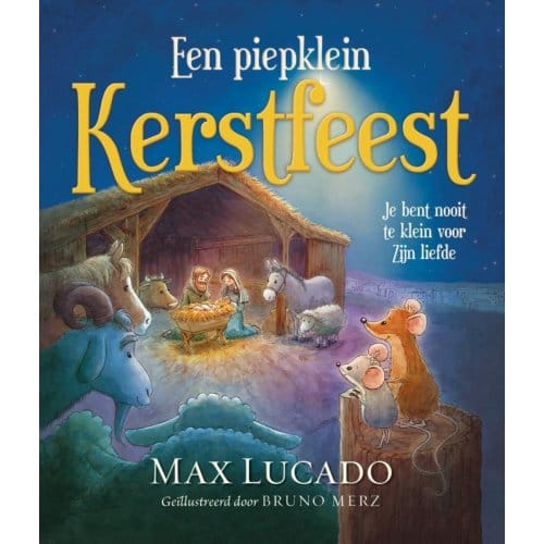 Een Piepklein Kerstfeest - Max Lucado