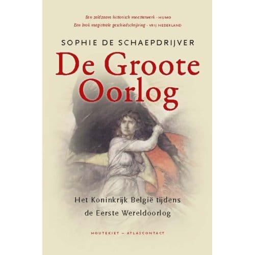 De Groote Oorlog - Sophie De Schaepdrijver