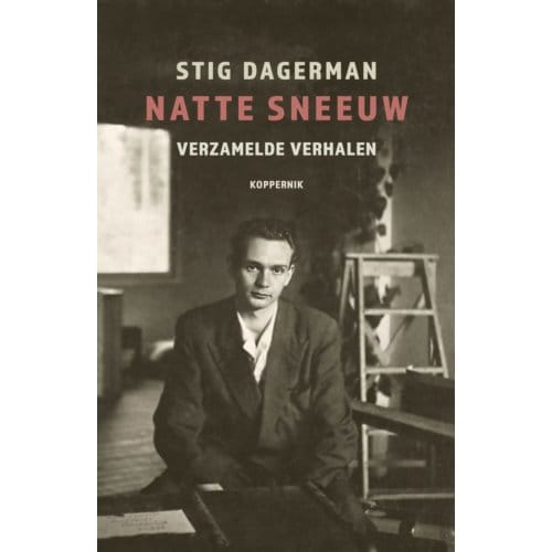 Natte Sneeuw - Stig Dagerman