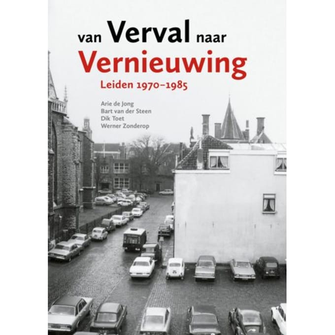 Van Verval Naar Vernieuwing - Arie de Jong