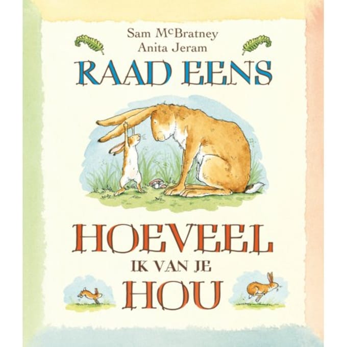Raad Eens Hoeveel Ik Van Je Hou - Sam McBratney