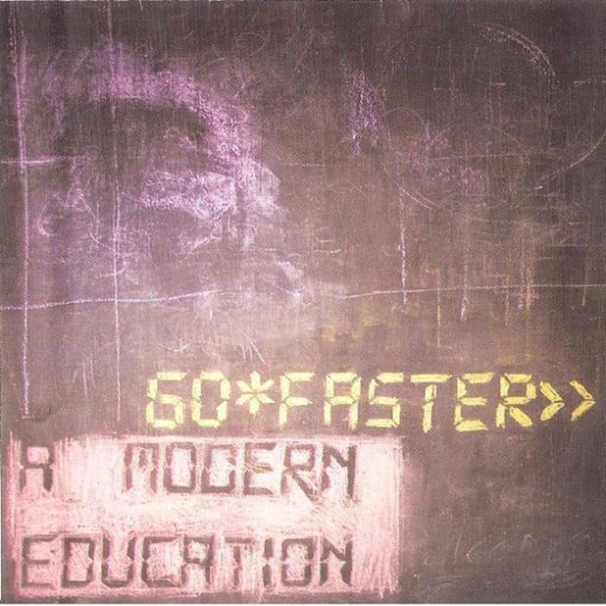 goFASTER - A Modern Education (CD)