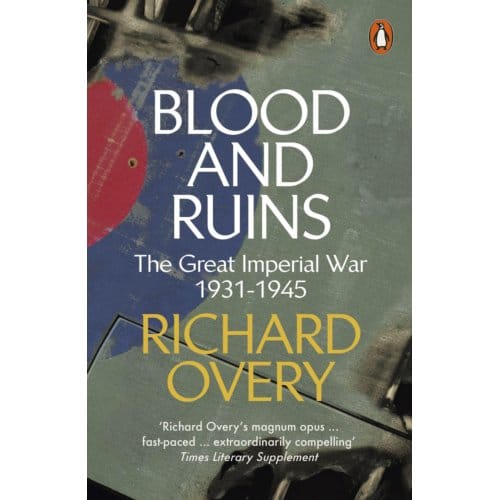 Blood And Ruins - Richard Overy