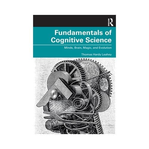 Fundamentals Of Cognitive Science - Leahey, Thomas Hardy