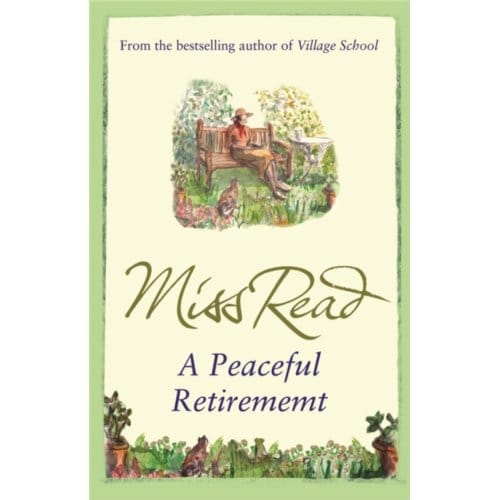A Peaceful Retirement - Fairacre - Miss Read