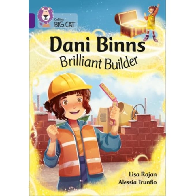 Dani Binns: Brilliant Builder - Collins Big Cat - Lisa Rajan