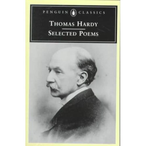 Selected Poems Of Thomas Hardy - Thomas Hardy