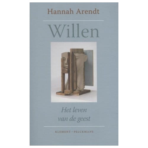 Willen - Hannah Arendt