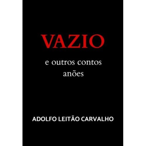 Vazio - Adolfo Leitão Carvalho