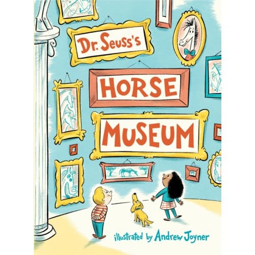 Dr. Seuss's Horse Museum - Classic Seuss - Dr. Seuss