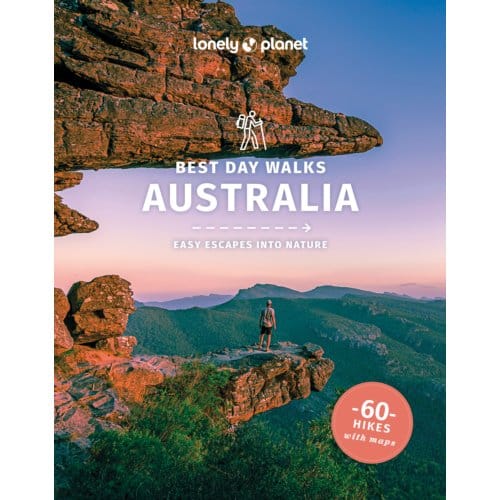 Lonely Planet Best Day Walks Australia - Lonely Planet Country Guide
