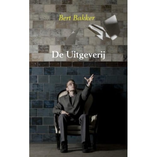 De Uitgeverij - Bert Bakker