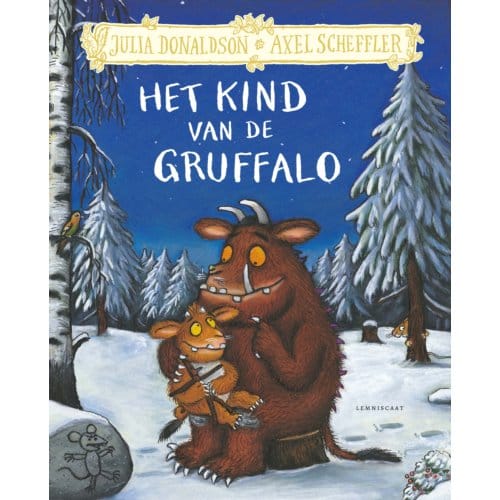 Het Kind Van De Gruffalo - Julia Donaldson