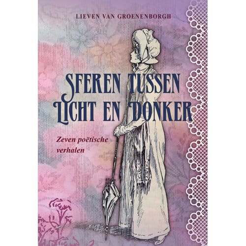 Sferen Tussen Licht En Donker - Lieven van Groenenborgh